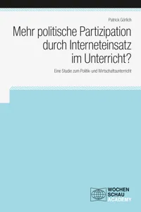 Mehr politische Partizipation durch Interneteinsatz im Unterricht?_cover