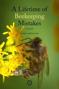 A Lifetime of Beekeeping Mistakes_cover