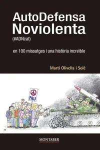 AutoDefensa Noviolenta en 100 missatges i una història increïble_cover