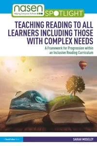 Teaching Reading to All Learners Including Those with Complex Needs_cover