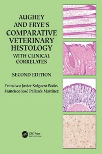 Aughey and Frye's Comparative Veterinary Histology with Clinical Correlates_cover