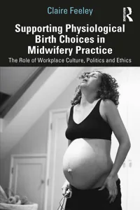 Supporting Physiological Birth Choices in Midwifery Practice_cover