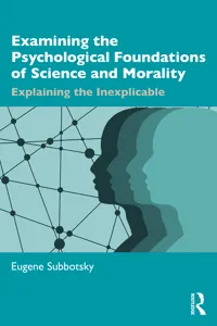 Examining the Psychological Foundations of Science and Morality_cover