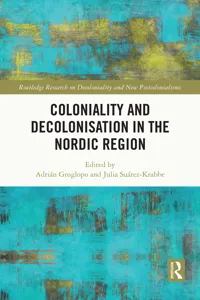 Coloniality and Decolonisation in the Nordic Region_cover