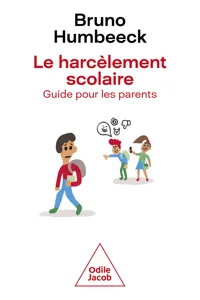 Le Harcèlement scolaire : guide pour les parents_cover