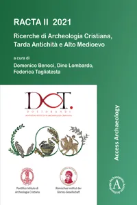 RACTA II 2021: Ricerche di Archeologia Cristiana, Tarda Antichità e Alto Medioevo_cover