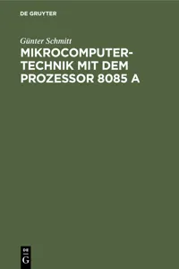 Mikrocomputertechnik mit dem Prozessor 8085 A_cover