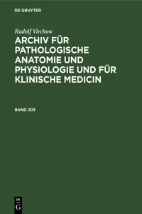 Rudolf Virchow: Archiv für pathologische Anatomie und Physiologie und für klinische Medicin. Band 203_cover