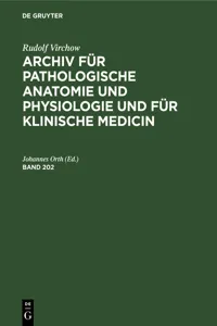 Rudolf Virchow: Archiv für pathologische Anatomie und Physiologie und für klinische Medicin. Band 202_cover