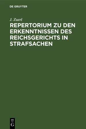 Repertorium zu den Erkenntnissen des Reichsgerichts in Strafsachen