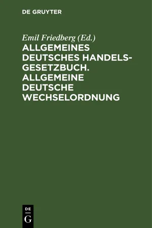 Allgemeines Deutsches Handelsgesetzbuch. Allgemeine deutsche Wechselordnung