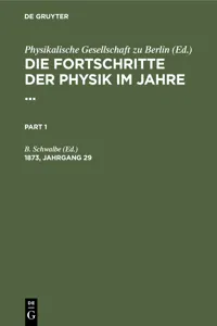 Die Fortschritte der Physik im Jahre .... 1873, Jahrgang 29_cover