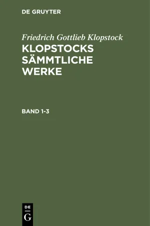 Friedrich Gottlieb Klopstock: Klopstocks sämmtliche Werke. Band 1-3