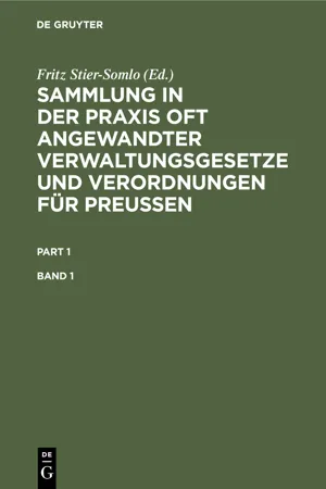 Sammlung in der Praxis oft angewandter Verwaltungsgesetze und Verordnungen für Preußen. Band 1