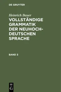 Heinrich Bauer: Vollständige Grammatik der neuhochdeutschen Sprache. Band 3_cover