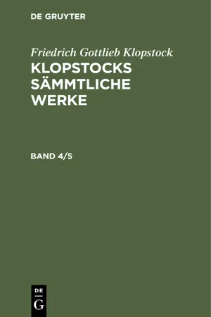 Friedrich Gottlieb Klopstock: Klopstocks sämmtliche Werke. Band 4/5