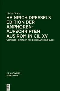 Heinrich Dressels Edition der Amphoren-Aufschriften aus Rom in CIL XV_cover