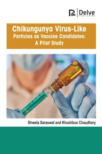 Chikungunya Virus-Like Particles as Vaccine Candidates: A Pilot Study_cover