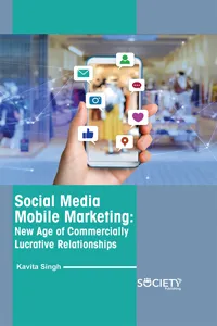 Social Media Mobile Marketing: New age of commercially lucrative relationships_cover