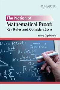 The Notion of mathematical proof: Key rules and considerations_cover