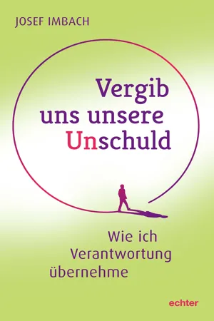 Vergib uns unsere Unschuld