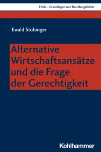 Alternative Wirtschaftsansätze und die Frage der Gerechtigkeit_cover