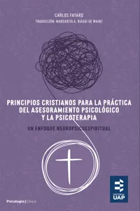 Principios cristianos para la práctica del asesoramiento psicológico y la psicoterapia_cover