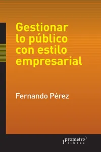 Gestionar lo público con estilo empresarial_cover