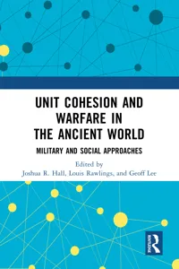 Unit Cohesion and Warfare in the Ancient World_cover