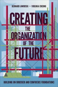 Creating the Organization of the Future_cover