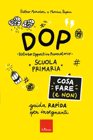 DOP Disturbo Oppositivo Provocatorio - Cosa fare (e non)