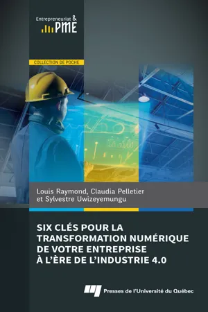 Six clés pour la transformation numérique de votre entreprise à l'ère de l'industrie 4.0