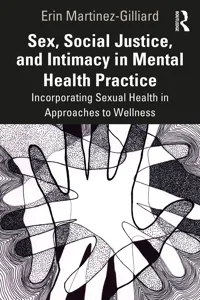 Sex, Social Justice, and Intimacy in Mental Health Practice_cover