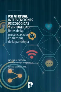 PSI Virtual. Intervenciones Psicológicas y Virtualidad: Retos de la presencia–ausencia en tiempos de la pandemia_cover