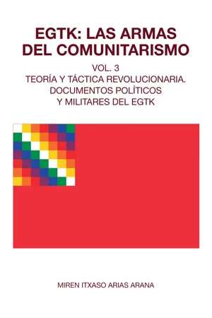 EGTK: Las armas del comunitarismo