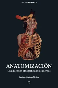 Anatomización : una disección etnográfica de los cuerpos_cover