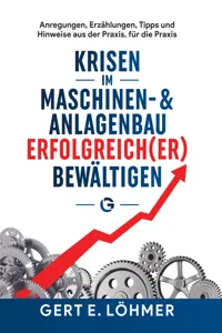 Krisen im Maschinen- und Anlagenbau erfolgreic bewältigen - so funktioniert es!_cover