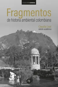 Fragmentos de historia ambiental colombiana_cover