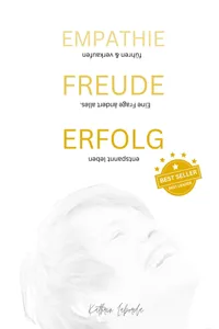 EMPATHIE FREUDE ERFOLG - EINE FRAGE ÄNDERT ALLES_cover