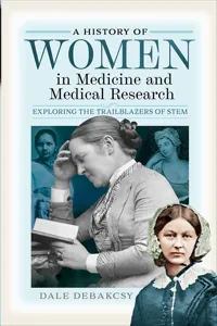 A History of Women in Medicine and Medical Research_cover