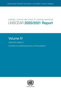 Sources, Effects and Risks of Ionizing Radiation, United Nations Scientific Committee on the Effects of Atomic Radiation 2020/2021 Report, Volume IV_cover