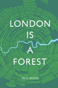 London is a Forest_cover