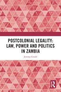 Postcolonial Legality: Law, Power and Politics in Zambia_cover