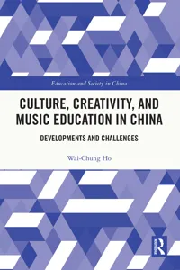 Culture, Creativity, and Music Education in China_cover