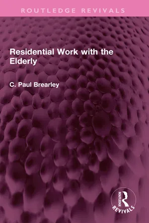 Residential Work with the Elderly