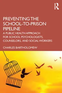 Preventing the School-to-Prison Pipeline_cover