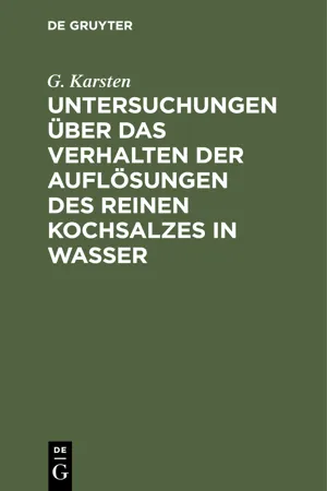 Untersuchungen über das Verhalten der Auflösungen des reinen Kochsalzes in Wasser