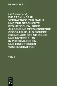 Die Erdkunde im Verhältniß zur Natur und zur Geschichte des Menschen, oder allgemeine vergleichende Geographie, als sichere Grundlage des Studiums und Unterrichts in physicalischen und historischen Wissenschaften. Buch 1: Afrika. Teil 1_cover