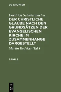 Friedrich Schleiermacher: Der christliche Glaube nach den Grundsätzen der evangelischen Kirche im Zusammenhange dargestellt. Band 2_cover