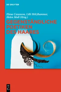 Gegenständliche Poetiken des Haares_cover